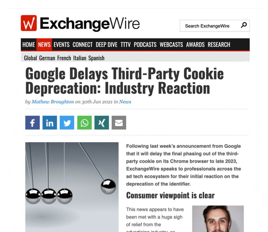 ExchangeWire: Google Delays Third-Party Cookie Deprecation—Industry Reaction